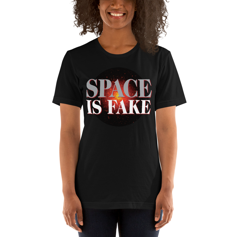 Space is Fake T-Shirt