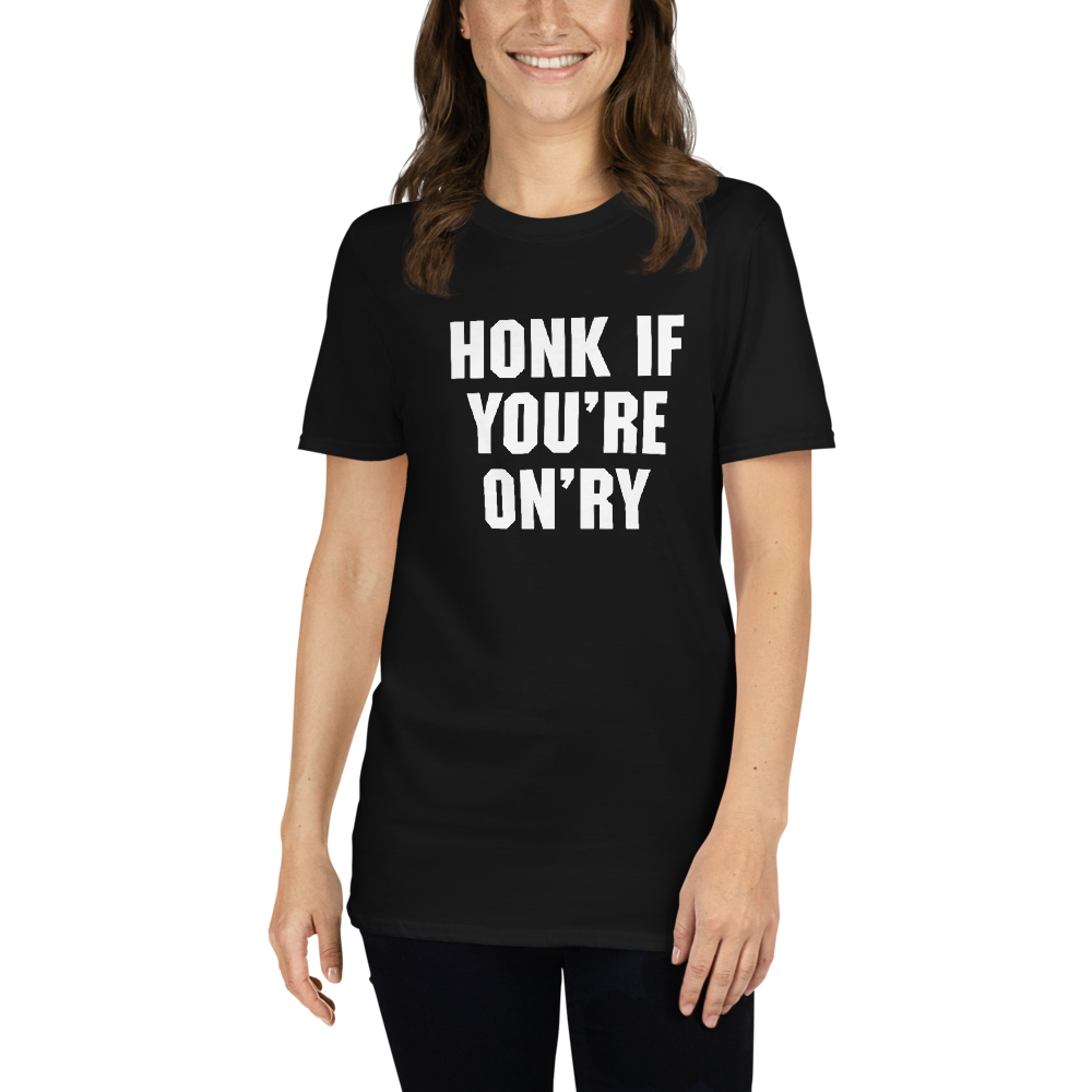Honk if You're On'ry T-Shirt